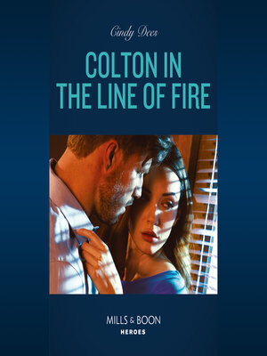 cover image of Colton in the Line of Fire